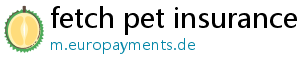 fetch pet insurance